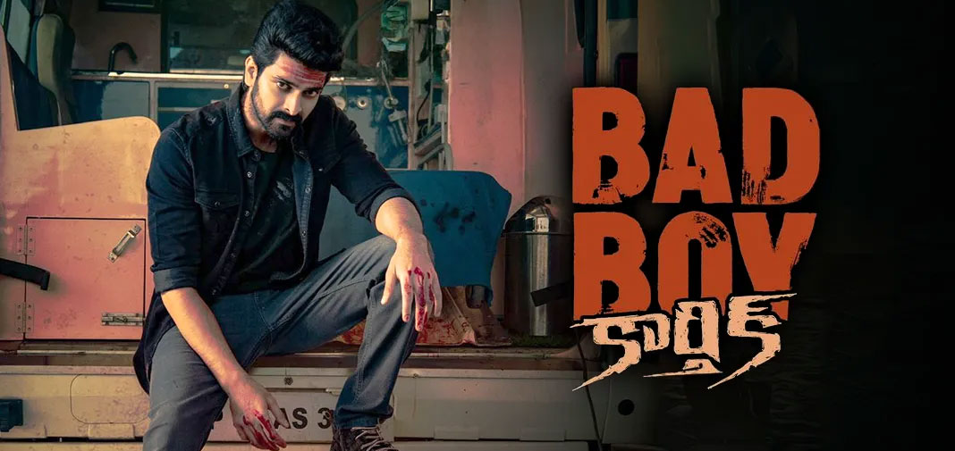 Bad Boy Karthik